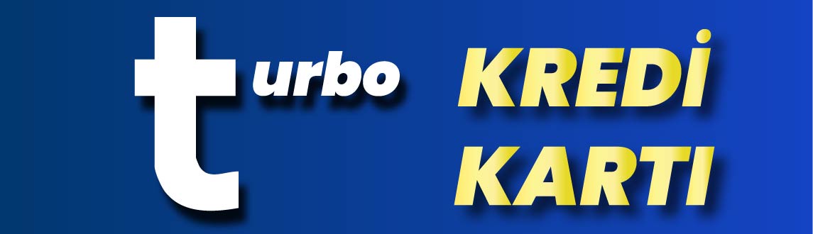 TURBO KREDİ KARTI